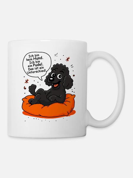 Ich bin kein Hund ich bin ein Pudel - das ist ein - Tasse - Weiß