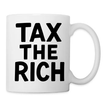 Tax the Rich Schwarz - Tasse - Weiß - Rechts