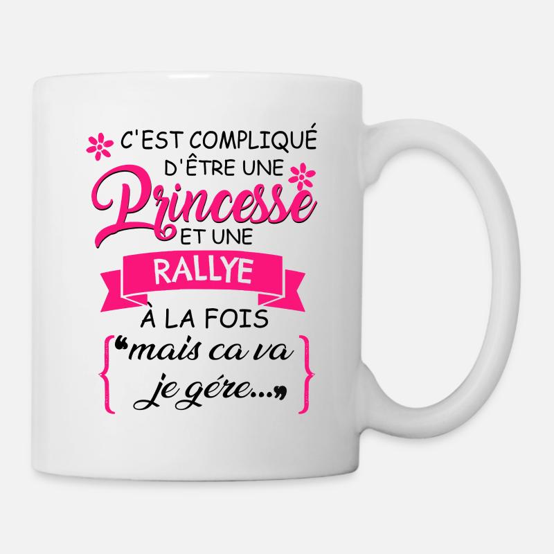 C'est Complique D'être Une Princesse Rallye À La - Mug blanc - blanc