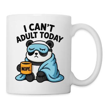 Panda - "I cant adult today" - Mug - white - Right