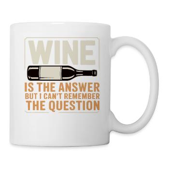 Le vin est la réponse, j’ai juste oublié la question - Mug blanc - blanc - Droite