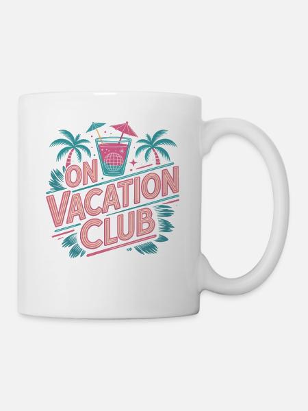 Vacation Club Sommer Festival Ferien Strand Urlaub - Tasse - Weiß