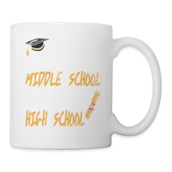 Goodbye Middle School Hello High School - Mug - white - Right