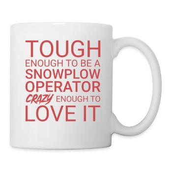 Snowplow Operator Crazy Schneepflugfahrer - Tasse - Weiß - Rechts