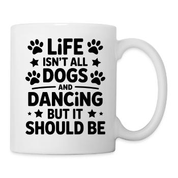 Dancing Saying Dog Dance Funny Dancing Gift - Mug - white - Right