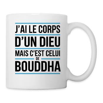 T-shirt humour Bouddha Corps d’un dieu - Mug blanc - blanc - Droite
