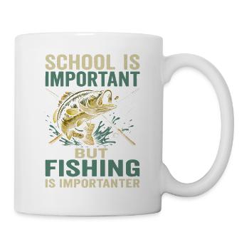 Schule Ist Wichtig Aber Angeln Ist Wichtiger - Tasse - Weiß - Rechts