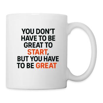 Start first, then grow up - Mug - white - Right