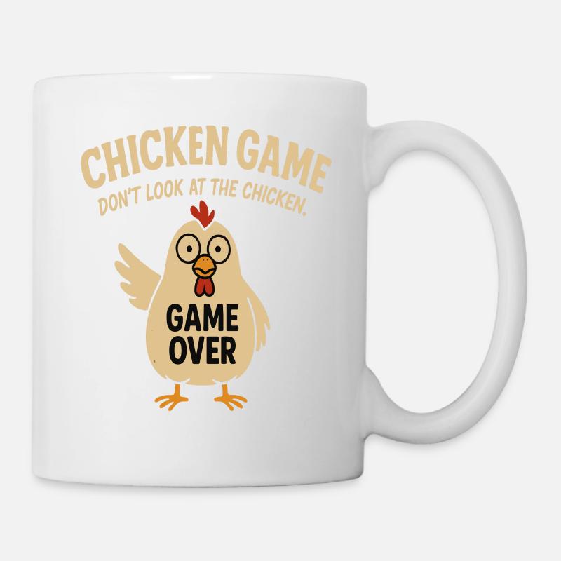 Chicken Game Don't Look At The Chicken - Tasse - Weiß