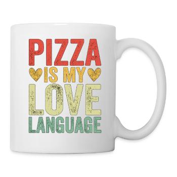 Pizza Is My Love Language - Tasse - Weiß - Rechts