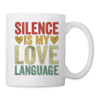 Silence Is My Love Language - Mug - white - Right