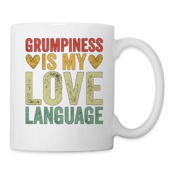 Grumpiness Is My Love Language - Mug - white - Right