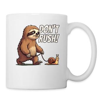 Faultier Spruch, Don't Rush, Schnecke Wandern - Tasse - Weiß - Rechts