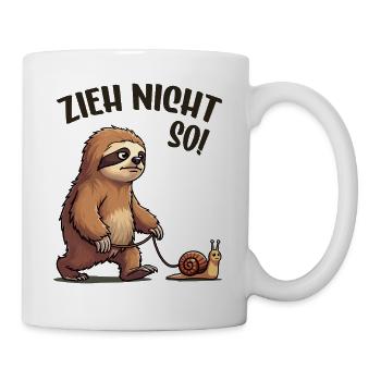 Faultier Spruch Zieh Nicht So Schnecke Wandern - Tasse - Weiß - Rechts