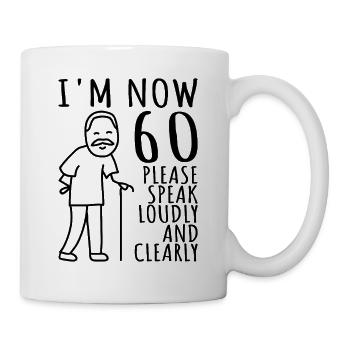 60th Birthday 60s 60th I am now 60 years old - Mug - white - Right