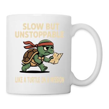 Slow but unstoppable Like a turtle on a mission - Mug - white - Right
