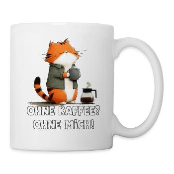 Ohne Kaffee ohne Mich lustige Katze - Tasse - Weiß - Rechts