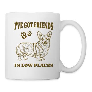 I've Got Friends In Low Places Funny Corgi Dog - Mug - white - Right