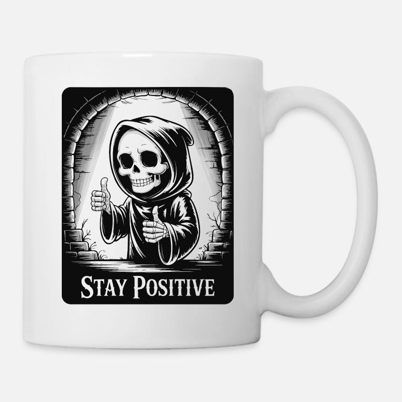 Restez positif – Grim Reaper Skeleton Design Humour - Mug blanc - blanc