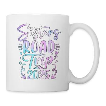 Schwestern Road Trip 2025 Design - Tasse - Weiß - Rechts