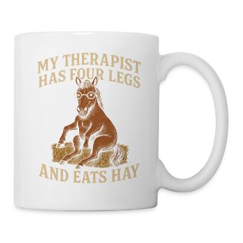 Mein Therapeut Hat Vier Beine Und Frisst Heu - Tasse - Weiß - Rechts