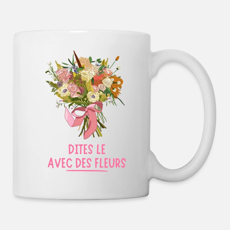 Dites le avec des FLEURS - Mug blanc - blanc