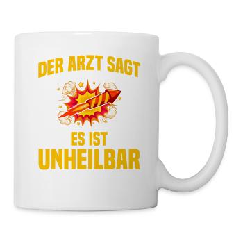 Unheilbar Pyrotechniker Böllern Feuerwerk - Tasse - Weiß - Rechts