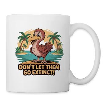 Dinosaurier überlebt Aussterben Zitat Design - Tasse - Weiß - Rechts