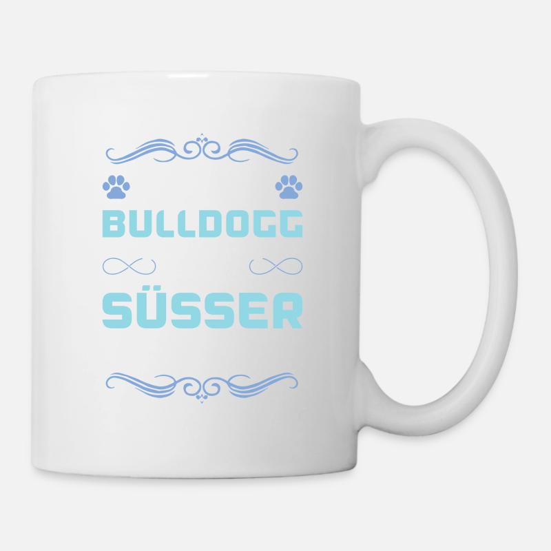 bulldog hund spruch - Tasse - Weiß