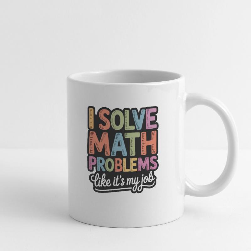 I Solve Math Problems Like a Pro Mug