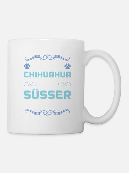 chihuahua hund spruch - Tasse - Weiß