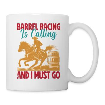 Barrel Racing Call-to-Action-Design - Tasse - Weiß - Rechts