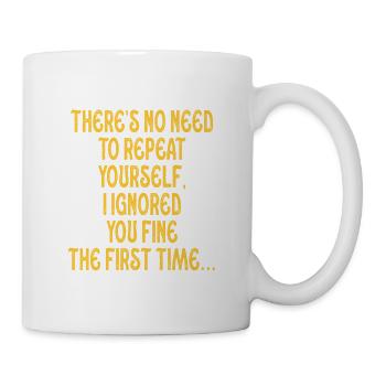 Il n’est pas nécessaire de se répéter - Mug blanc - blanc - Droite