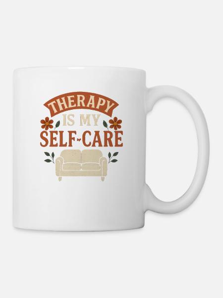 Therapie Selbstpflege Motivation - Tasse - Weiß
