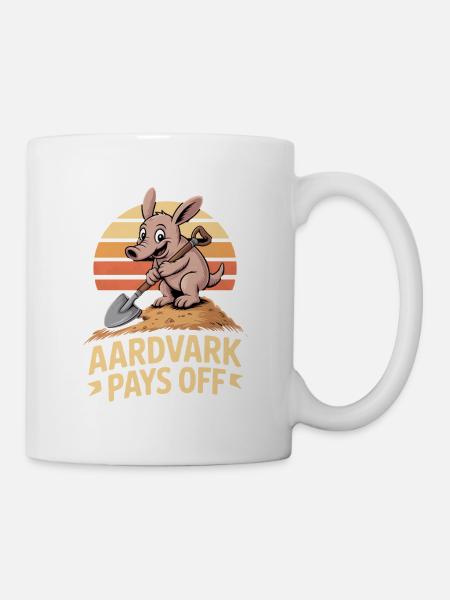 Erdferkel Motivation AARDVARK PAYS OFF - Tasse - Weiß