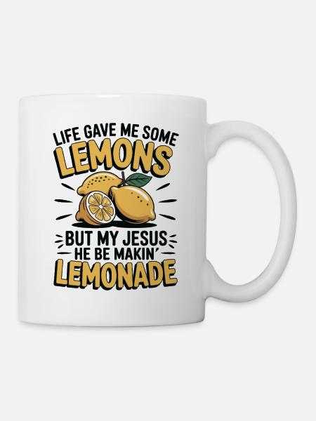 Leben Gibt Zitronen Jesus Macht Limonade Spruch - Tasse - Weiß