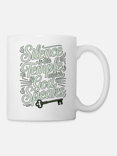 Silence – God Speaks Design - Tasse - Weiß