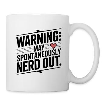 Warnung kann spontan nerd werden - Tasse - Weiß - Rechts