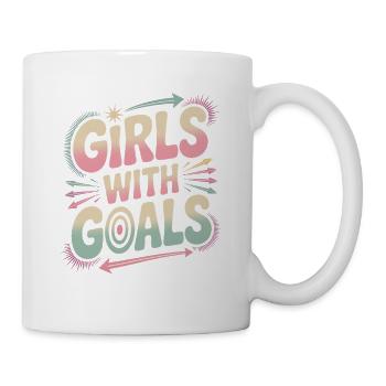 Girls with Goals Women Empowering Women's - Mug - white - Right