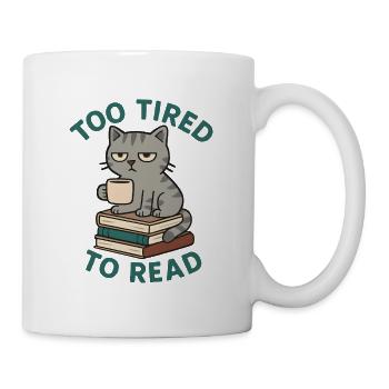 Too Tired To Read – Tired cat on books - Mug - white - Right