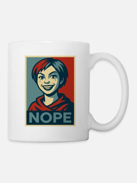 ein Mädchen und eine humorvolle NOPE-Plakatbotschaft - Tasse - Weiß