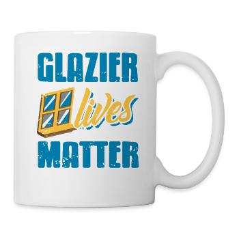 Glazier Work Has Value Respect The Trade - Mug - white - Right
