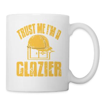 I Am Not A Glazier I Command Glass With Skill - Mug - white - Right