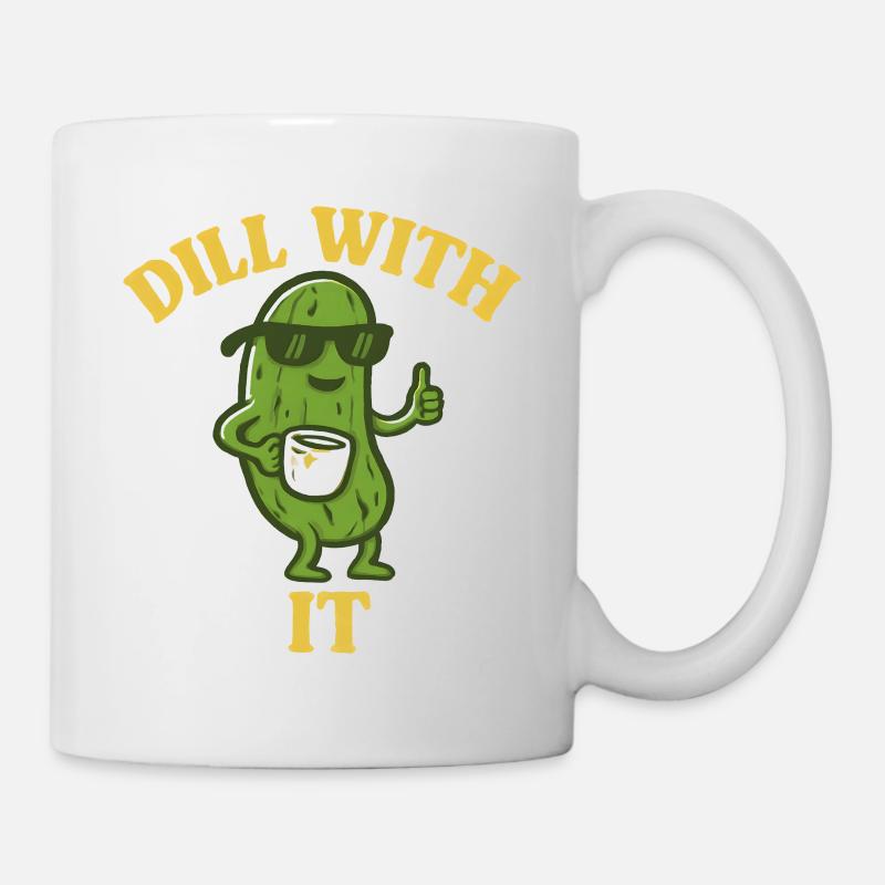 Dill With It – Coole Gurke mit Kaffee - Tasse - Weiß