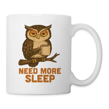 Need More Sleep – Funny Owl - Mug - white - Right