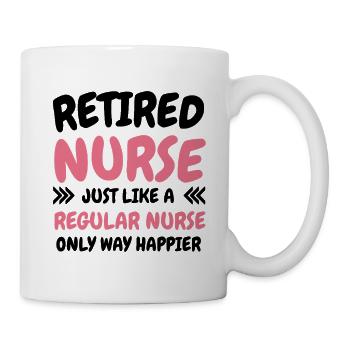 Retired Nurse Humor Nurse Retirement - Mug - white - Right
