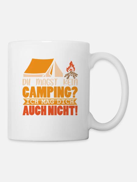 Camper Camping Wohnwagen Spruch - Tasse - Weiß