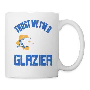 Trust Me I'm a Glazier Sparkle Glass Humor - Mug - white - Right