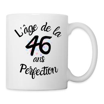 46 Jahre alt, das Zeitalter der Perfektion - Tasse - Weiß - Rechts