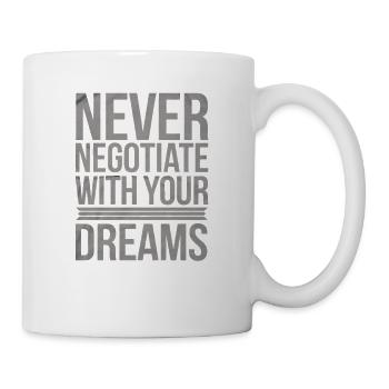 Inspirierendes Traum Verfolgung Zitat Design - Tasse - Weiß - Rechts